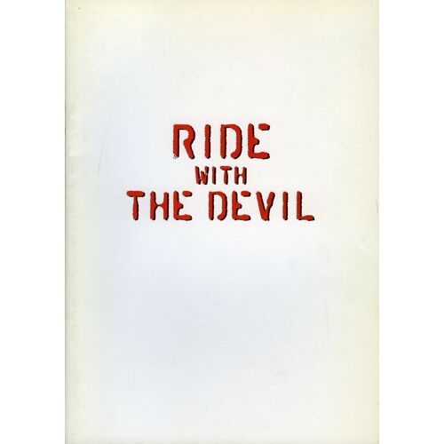 Ride With The Devil, Dossier De Presse, De Ang Lee, Avec Skeet Ulrich, Tobey Maguire, Jewel Kilcher