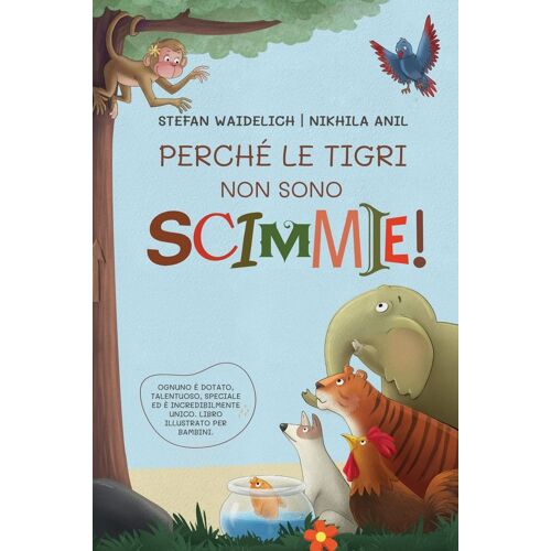 Perché Le Tigri Non Sono Scimmie!