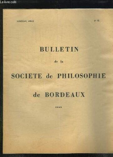 Bulletin De La Societe De Philosophie De Bordeaux N° 75 Ls Premiers Ecrits Politiques De Fichte Par M Abribat.