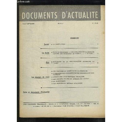 Documents D Actualite N° 65 - 66. Dans Le Sud Ouest L Organisation De La Defense Contre Les Incendies De Forets, Actualites De La Photographie Ancienne, Les Pouvoirs Du Maire Dans La ...
