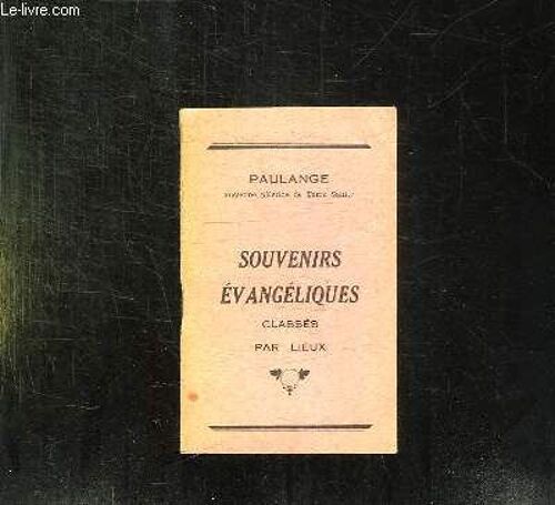 Souvenirs Evangeliques. Classes Par Lieux.