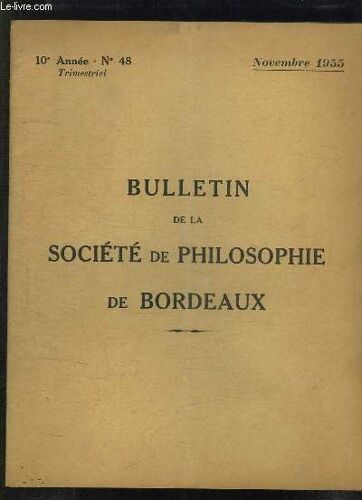Bulletin De La Societe De Philosophie De Bordeaux N° 48 Novembre 1955. Les Limites Du Langage Par Hermann J Pos.