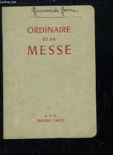 Ordinaire De La Messe. Extrait Du Missel Biblique.