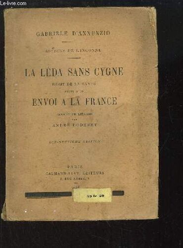 La Léda Sans Cygne. Récit De La Lande, Suivi D'un Envoi À La France.