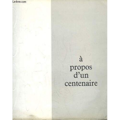 A Propos D'un Centenaire ... Centenaire De La Réunion De La Première Commission Internationale Des Postes
