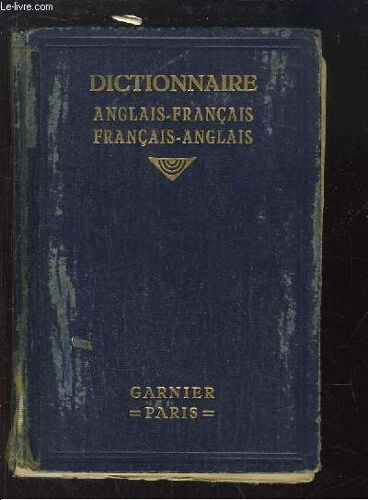 Nouveau Dictionnaire Anglais - Français Et Français - Anglais