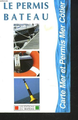 Le Permis Bateau. Carte Mer Et Permis Mer Côtier.