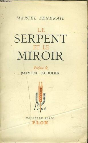 Le Serpent Et Le Miroir