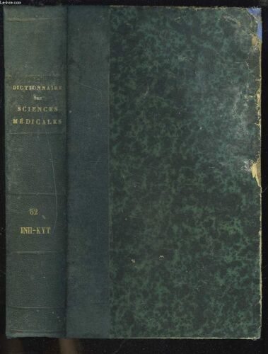 Dictionnaire Encyclopedique Des Sciences Medicales. Quatrieme Serie F-K. Tome Seizieme (16e). Inh-Kyt.