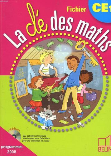 La Cle Des Maths. Fichier Ce1. Cycle 2.