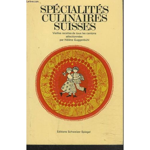 Specialites Culinaires Suisses