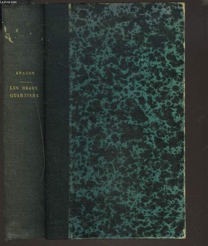 Les Beaux Quartiers.