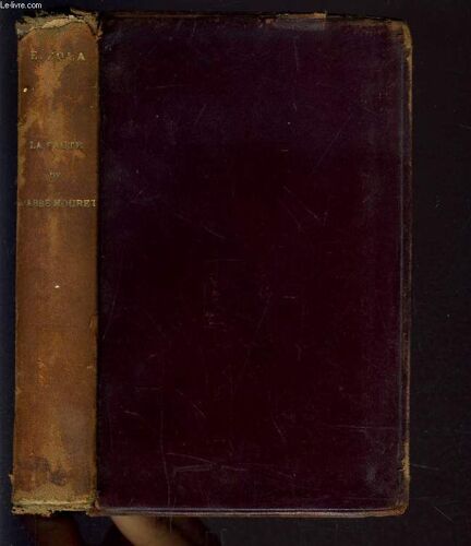 Les Rougons Macquart. La Faute De L'abbe Mouret.