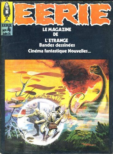 Eerie, Le Magazine De L'etrange N°4, Juin 1970. La Demeure De Salamand / Dictionnaire Du Fantastique / Course Contre Le Temps / La Belle Ou La Bête / ...