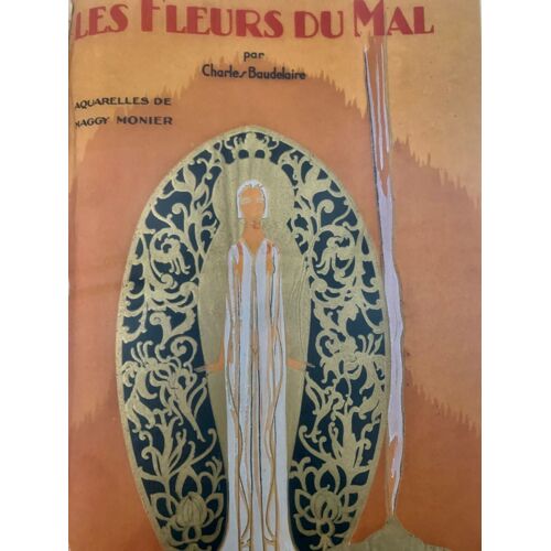 Livre Les Fleurs Du Mal Par Baudelaire Livre Broche Aquarelles De Monier Exceptionnel