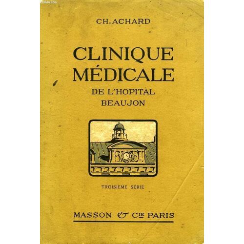 Clinique Medicale De L'hopital Beaujon, 3e Serie