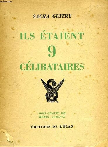 Ils Etaient 9 Celibataires