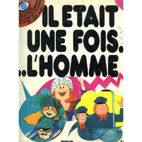 Il Etait Une Fois L'homme, N° 22-23-24, 1789-1914
