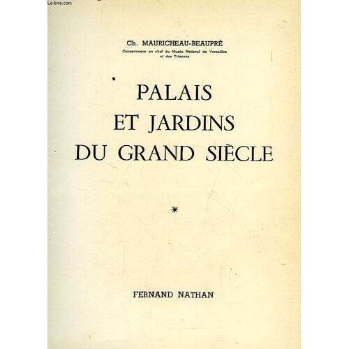 Palais Et Jardins Du Grand Siecle