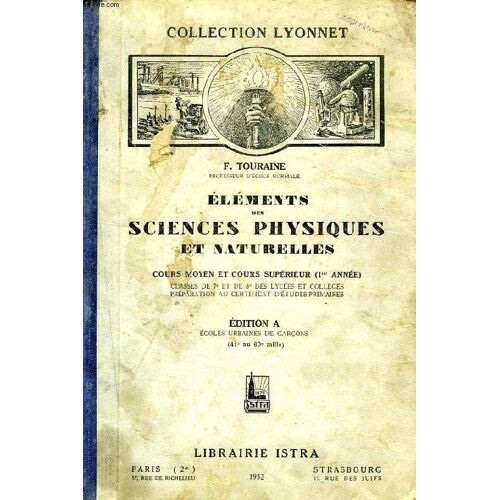 Elements Des Sciences Physiques Et Naturelles, Cours Moyen Et Superieur (1re Annee), Classes De 7e Et 8e