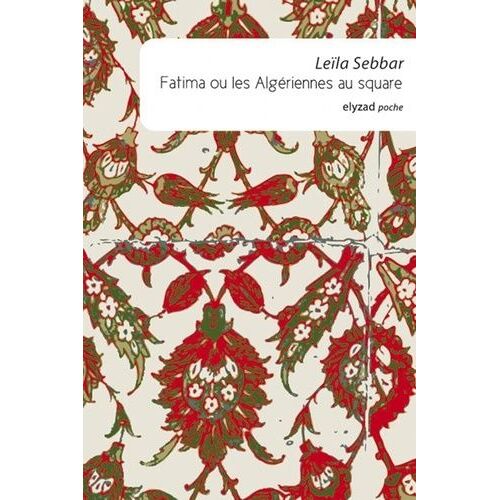 Fatima Ou Les Algériennes Au Square