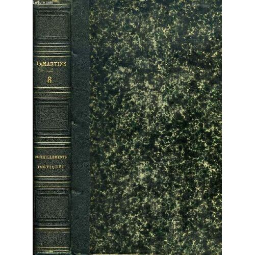 Oeuvres De M. A. De Lamartine, Tome Viii, Recueillements Poetiques