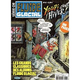 Fluide Glacial Serie Or 61