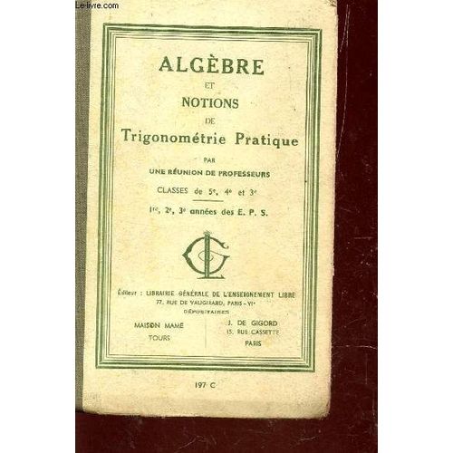 Algebre Et Notions De Trigonometrie Pratique -