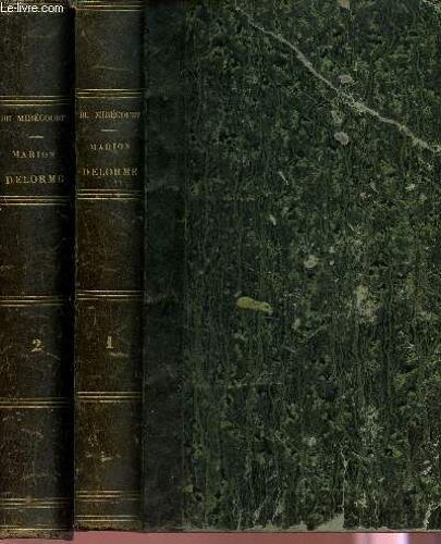 Confessions De Marion Delorme - En 2 Volumes : Tome Premier + Tome Second.