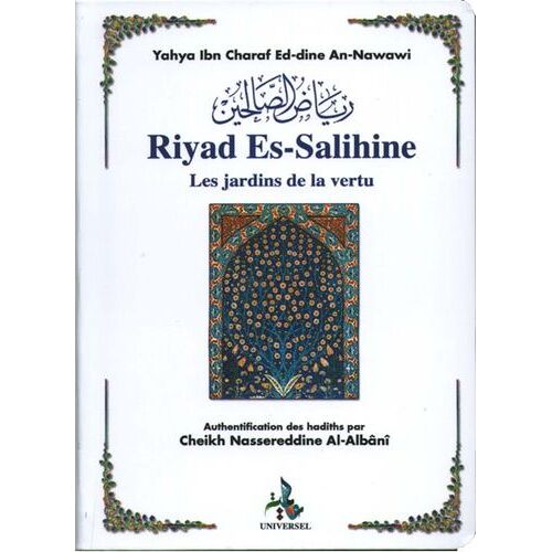 Riyad Es-Salihine, Les Jardins De La Vertu
