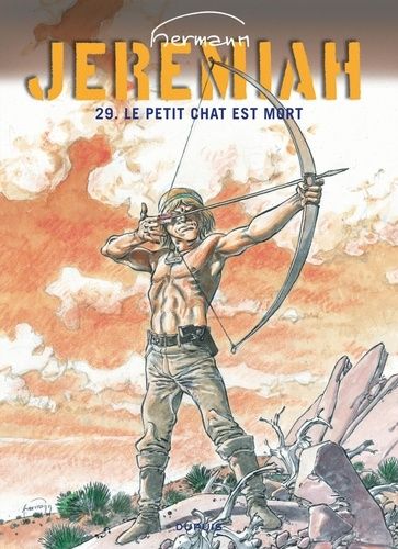 Jérémiah - Tome 29 - Le Petit Chat Est Mort
