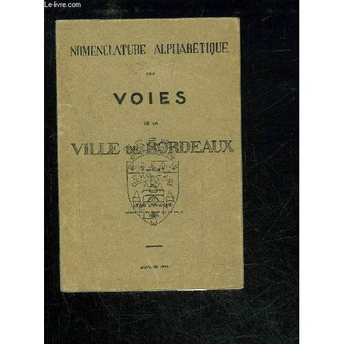 Nomenclature Alphabetique Des Voies De La Ville De Bordeaux