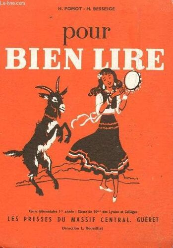 Pour Bien Lire / Cours Elementaire - 1ere Annee - Classe De 10e Des Lycees Et Colleges.