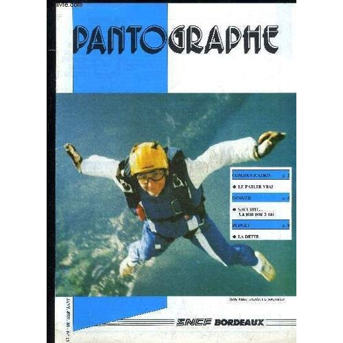 Pantographe N°15 - Communication¿Le Parler Vraidossier¿Securite...Un Plan Pour 5 Ansbudget¿La Dette