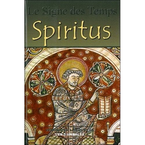 Le Signe Des Temps Tome 3 - Spiritus