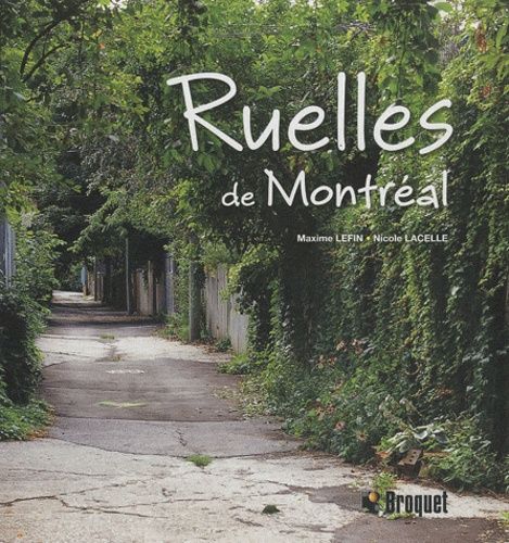 Les Ruelles De Montréal