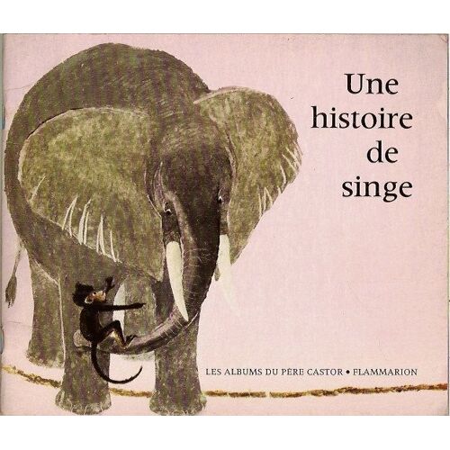 Une Histoire De Singe