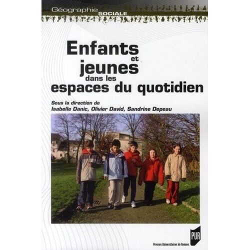 Enfants Et Jeunes - Dans Les Espaces Du Quotidien
