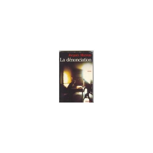 La Dénonciation