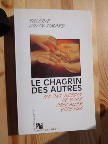 Le Chagrin Des Autres - Ils Ont Besoin De Vous, Osez Aller Vers Eux