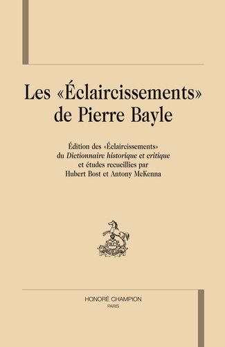 Les Éclaircissements De Pierre Bayle