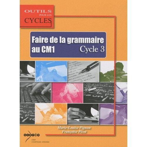Faire De La Grammaire Au Cm1 Cycle 3