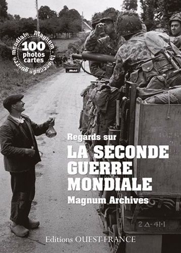 Regards Sur La Seconde Guerre Mondiale - Magnum Archives