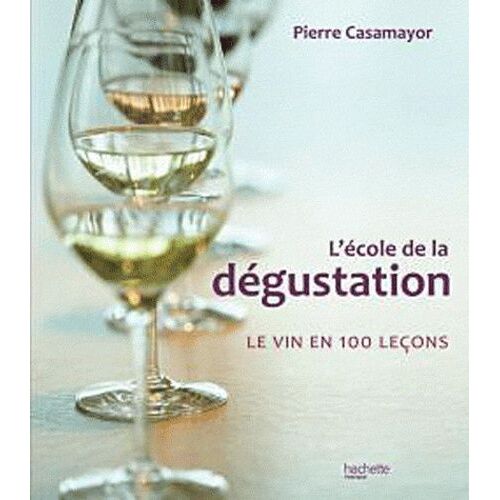 L'école De La Dégustation