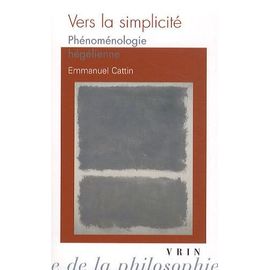 Vers La Simplicité - Phénoménologie Hégélienne