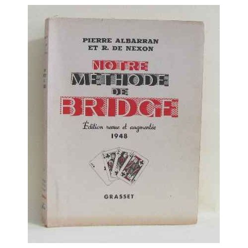 Notre Méthode De Bridge
