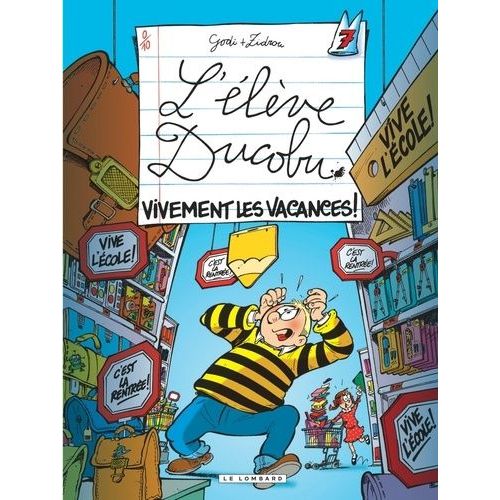 L'élève Ducobu - Tome 7 - Vivement Les Vacances !