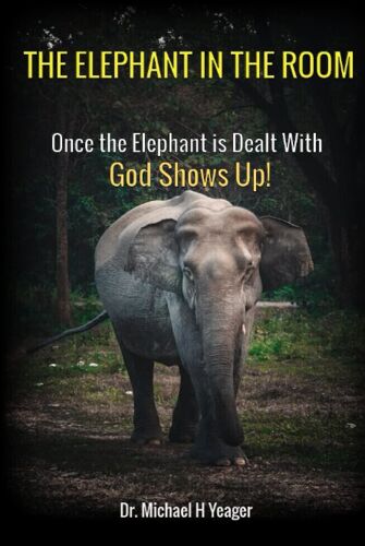 The Elephant In The Room: Once The Elephant Is Dealt With God Shows Up!