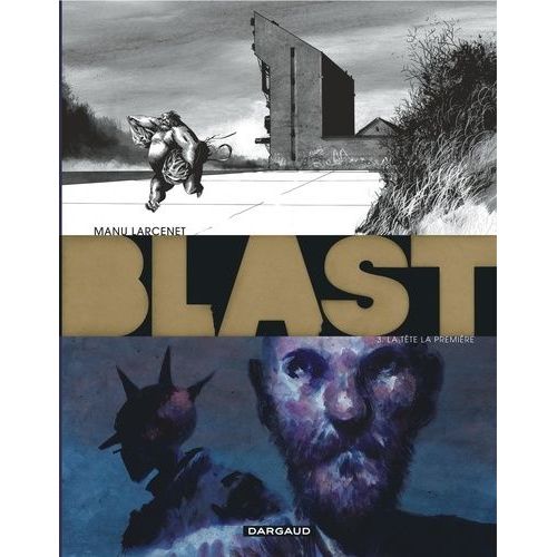 Blast - Tome 3 - La Tête La Première