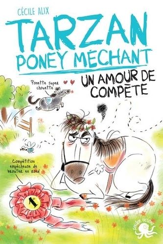 Tarzan Poney Méchant - Un Amour De Compète